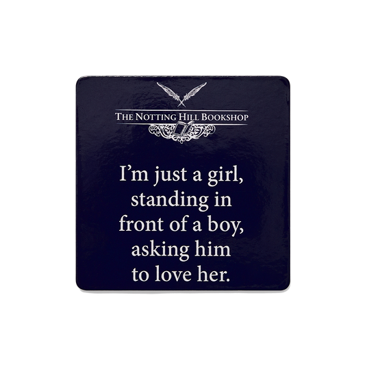 "I'm just a girl" Coaster