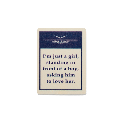 "I'm just a girl" Wooden Fridge Magnet